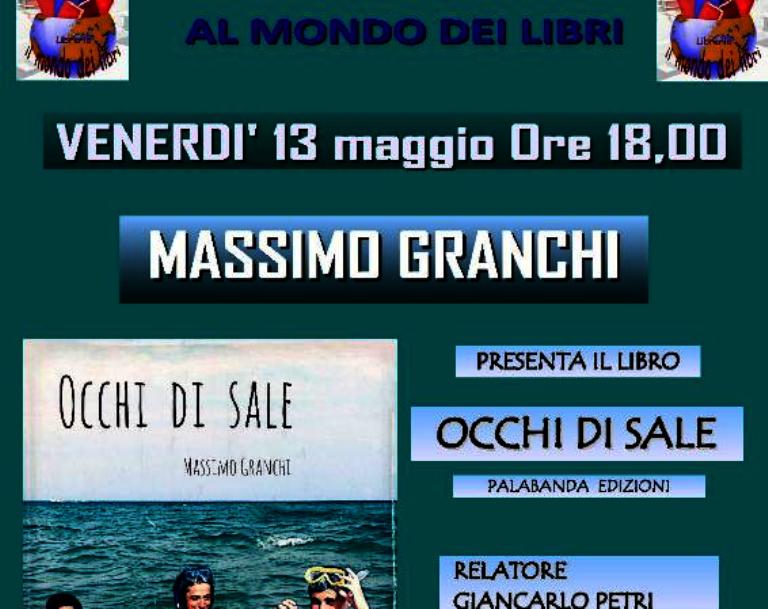 Al Mondo dei Libri l’ultimo romanzo di Massimo Granchi