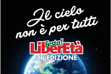 “Il cielo non è per tutti” alla festa di LiberEtà