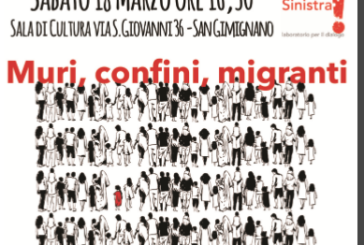 San Gimignano: “Parliamo di Muri, confini, migranti”