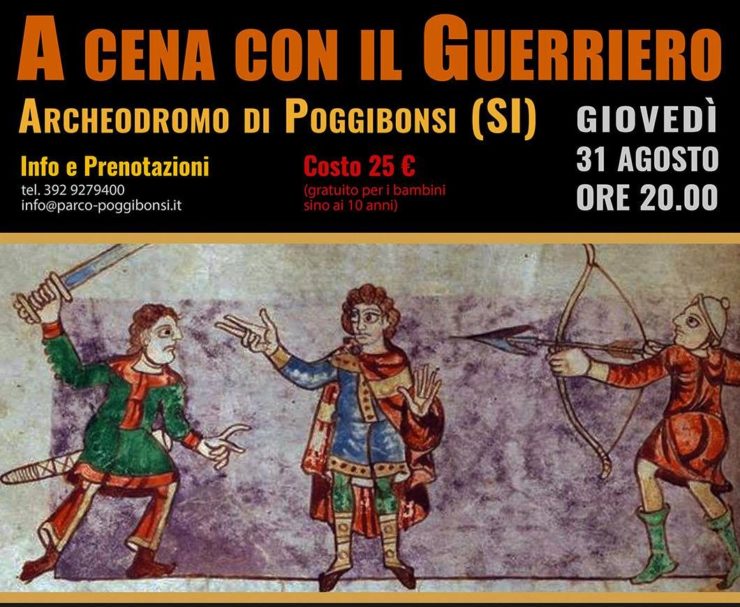 Poggibonsi: all’Archeodromo si va “A cena con il guerriero”