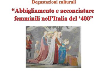 “Un tè con gli Etruschi”: si parla di acconciature e abiti femminili nel ‘400″