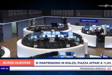 LE BORSE EUROPEE SI MANTENGONO IN RIALZO, PIAZZA AFFARI A +1,4%