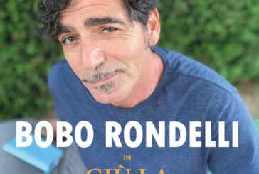 Bobo Rondelli a“Piazze d’Armi e di Città” con “Giù la maschera”