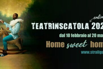 TeatrInScatola 2021: Casa dolce casa?