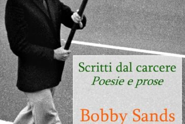 Scritti dal carcere. Poesie e prose di Bobby Sands all’Area Verde Camollia