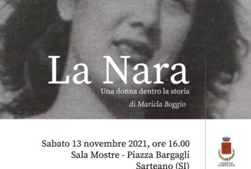 La Nara, Una donna dentro la storia: il libro di Maricla Boggio a Sarteano