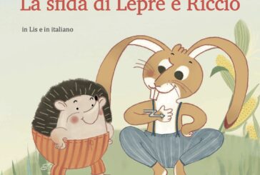 La sfida di Lepre e Riccio: favola illustrata bilingue in Lis e italiano