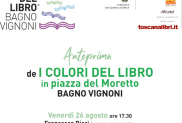 I Colori del Libro. Anteprima con 5 incontri d’autore a Bagno Vignoni