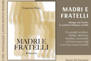 Al Museo del Paesaggio fa tappa il romanzo “Madri e fratelli” di Francesco Ricci