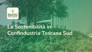 Confindustria Toscana Sud pi sostenibile grazie al progetto BeEsg