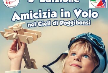 Pronti al decollo con “Amicizia in volo nei cieli di Poggibonsi”