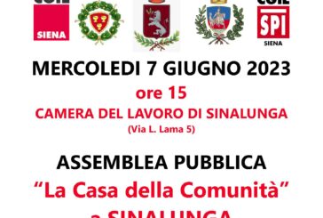 La Casa della Comunità a Sinalunga: mercoledì 7 giugno incontro alla CGIL