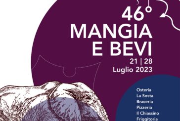 Dal 21 luglio la quarantaseiesima edizione del Mangia e Bevi