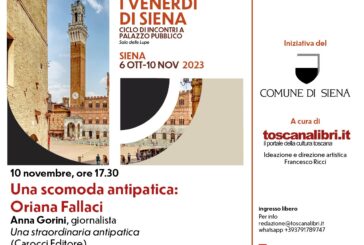 Una scomoda antipatica. “I Venerdì di Siena” dedicato a Oriana Fallaci