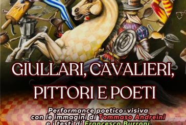 “Giullari, cavalieri, pittori e poeti”: una performance poetico-visiva