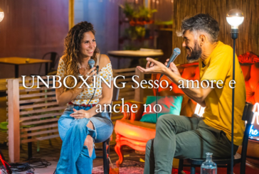 Chianti Festival: Unboxing, sesso, amore e anche no