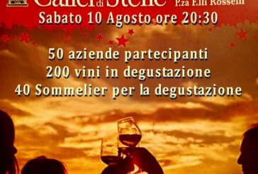 50 aziende, 200 vini in degustazione, 40 sommelier. Il 10 agosto è Calici di Stelle