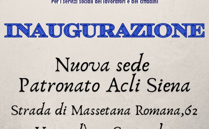 Si inaugura la nuova sede del Patronato Acli Siena