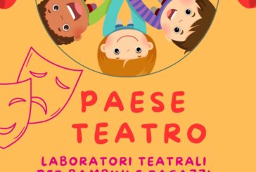 Paese Teatro. Laboratori teatrali gratuiti per bambini e ragazzi