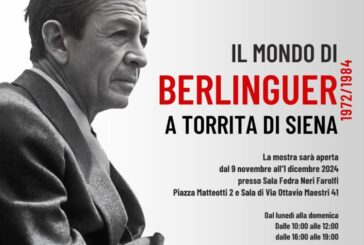 Il mondo di Berlinguer arriva a Torrita di Siena