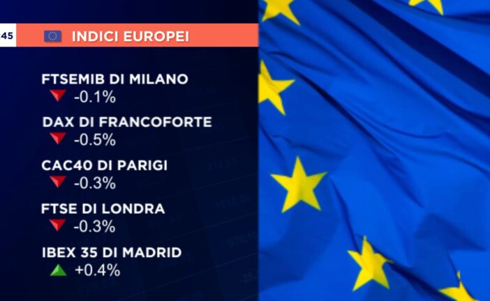 CHIUSURA PERLOPIÙ NEGATIVA PER LE BORSE EUROPEE, MILANO -0,1%