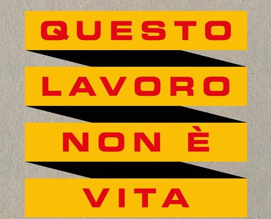 Questo lavoro non è vita. Il caso GKN: l’ultimo evento de “Il continuo accadere delle cose”