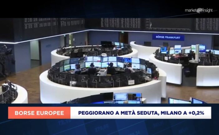 EUROPA PEGGIORA A METÀ SEDUTA, PIAZZA AFFARI RALLENTA A +0,2%