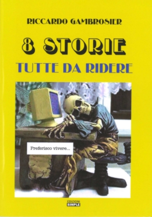 8 storie tutte da ridere, lo spirito napoletano non è "mai scontato"